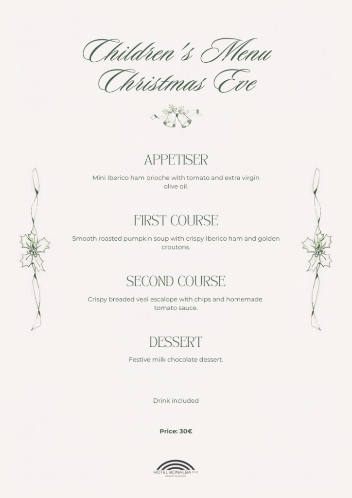 Hotel Bonalba Christmas Eve 2026 children&rsquo;s menu: ham brioche, pumpkin soup, veal escalope and chocolate dessert